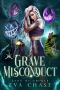 [Gang of Ghouls 03] • Grave Misconduct